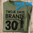 Wędkarska koszulka bawełniana T-shirt nadruk IMIĘ - BRANIE ZACZYNA SIĘ PO 30-stce
