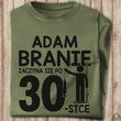 Wędkarska koszulka bawełniana T-shirt nadruk IMIĘ - BRANIE ZACZYNA SIĘ PO 30-stce