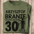 Wędkarska koszulka bawełniana T-shirt nadruk IMIĘ - BRANIE ZACZYNA SIĘ PO 30-stce