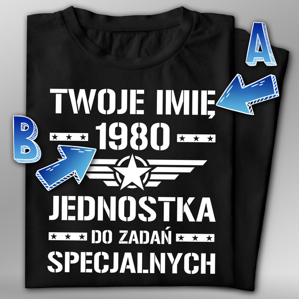 Koszulka T-shirt nadruk JEDNOSTKA SPECJALNA + IMIĘ I DATA URODZENIA