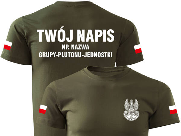 Koszulka wojskowa nadruk - orzeł WOT + własny napis + flagi Polski